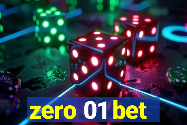 zero 01 bet